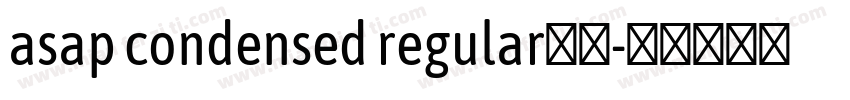 asap condensed regular字体字体转换